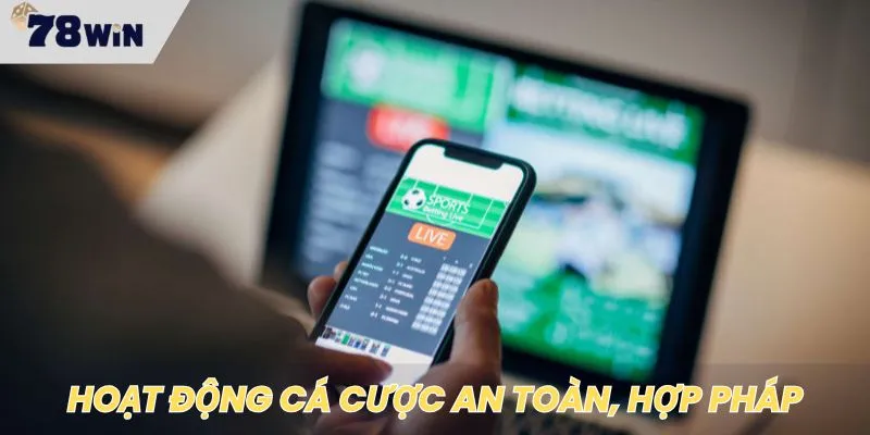 Cá cược an toàn và hợp pháp tại hệ thống