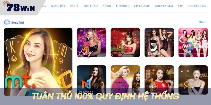 Tuân thủ toàn bộ quy định hệ thống đặt ra